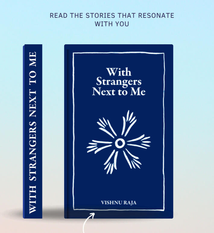 With strangers next to me by Vishnu
